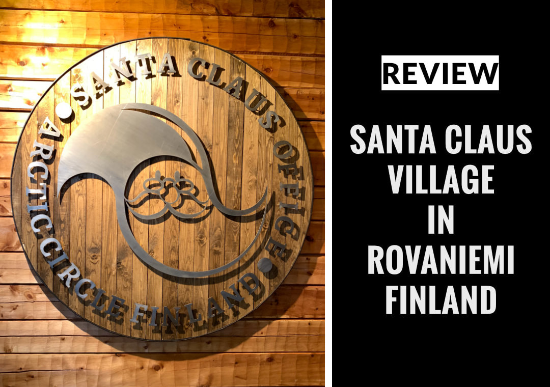 Article of a review of the Santa Claus Village in Rovaniemi in Finland