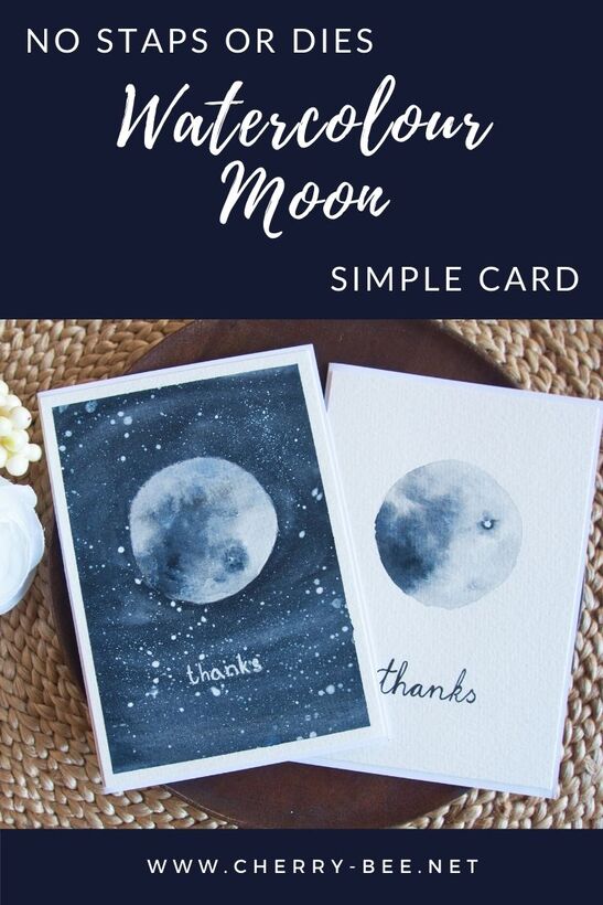 Simple card with watorcoloured moon. One with just white background the other with dark starry sky. #cardmaking #cardmakingideas #handmadecards #papercraftingideas #cardmakingtutorials #watercolourmoon #simplecard #simplewatercolour